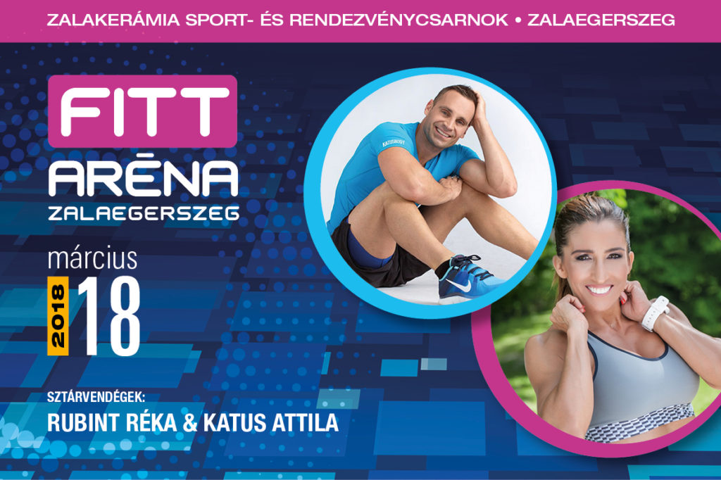 2018-marcius-18-fitt-arena-zalaegerszeg-reszletes-programja